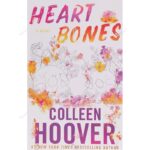 Heart-Bones-A-Novel-By-Colleen-Hoover-New-York-Times-Bestselling-Paperback-Book