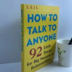 How-to-Talk-to-Anyone-by-Leil-Lowndes-92-Little-Tricks-for-Big-Success-in-Relationships