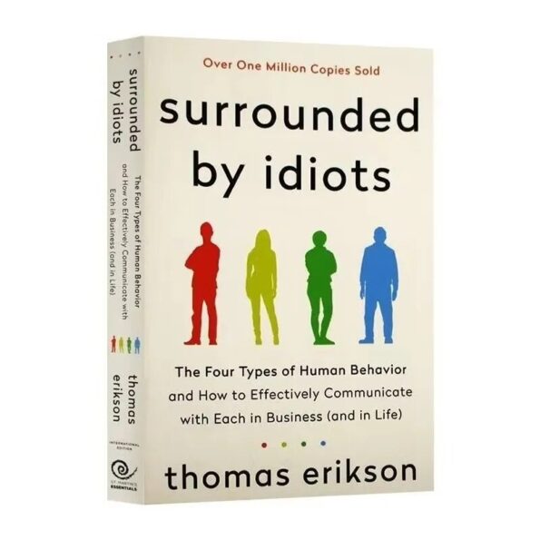 Surrounded-by-Idiots-The-Four-Types-of-Human-Behavior-By-Thomas-Erikson-English-Book-Bestseller-Novel-5