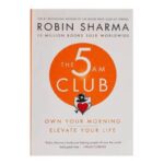 The-5AM-Club-By-Robin-Sharma-Own-Your-Morning-Elevate-Your-Life-English-Book