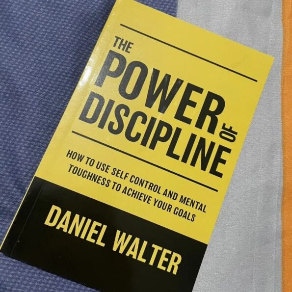 The-Power-of-Discipline-By-Daniel-Walter-How-To-Use-Self-Control-and-Mental-Toughness-To-3