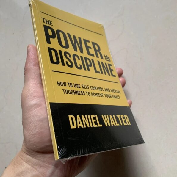 The-Power-of-Discipline-by-Daniel-Walter-How-to-Use-Self-Control-and-Mental-Toughness-to-6
