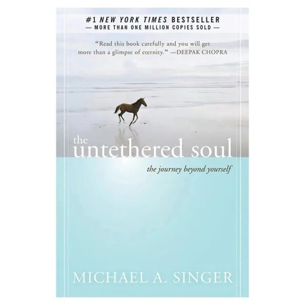 The-Untethered-Soul-By-Michael-A-Singer-The-Journey-Beyond-Yourself-Novel-1-New-York-Times